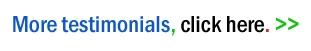 Click here to see more testimonials.
